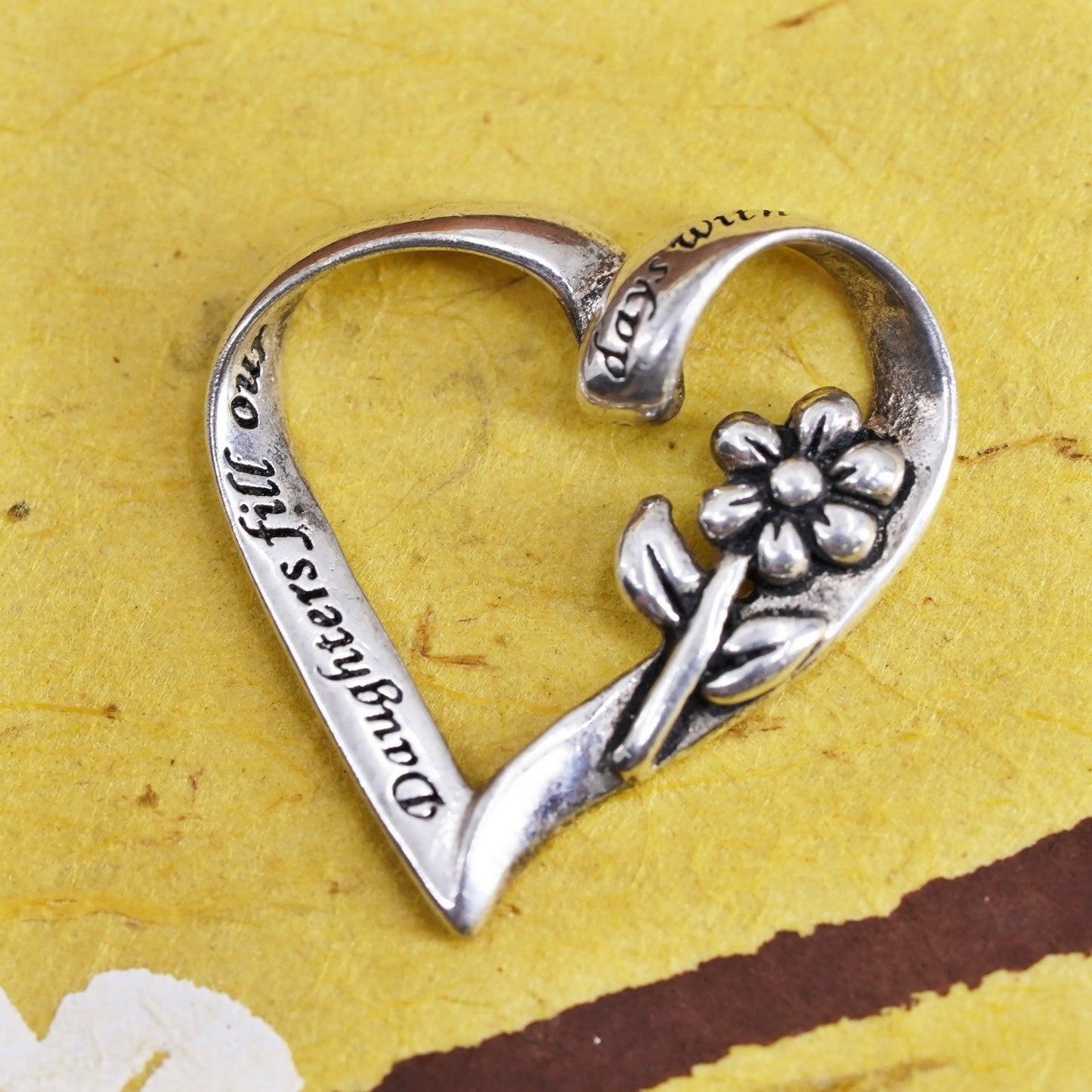 Sterling silver quote pendant, 925 heart daughter filled our days sunshine