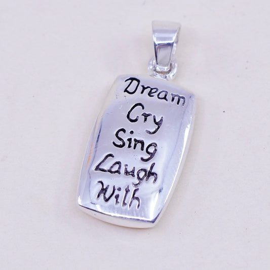 Sterling silver pendant, 925 tag “a friend is someone to dream cry sing laugh